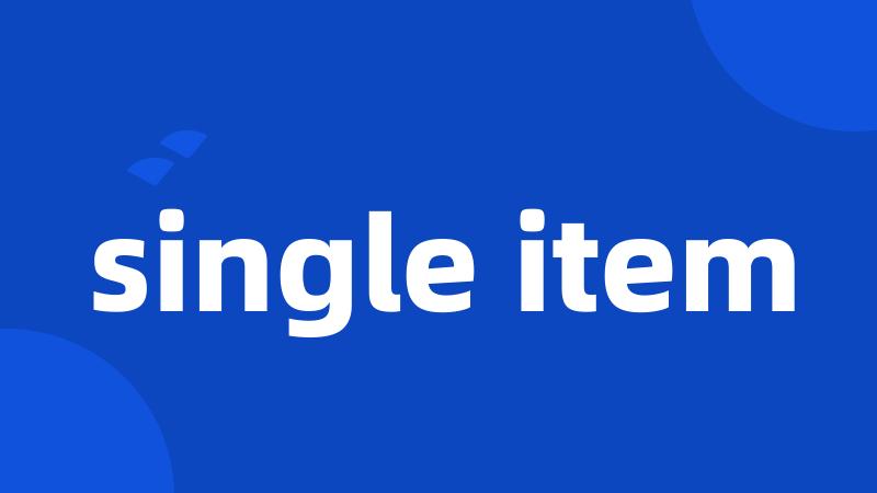 single item