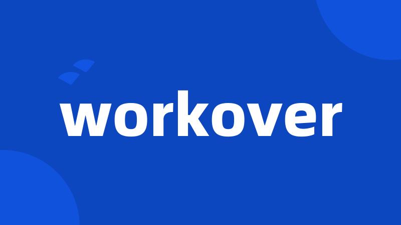 workover