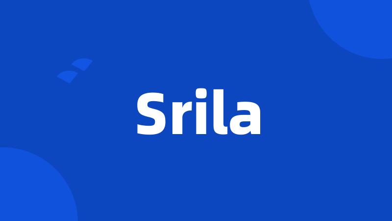 Srila