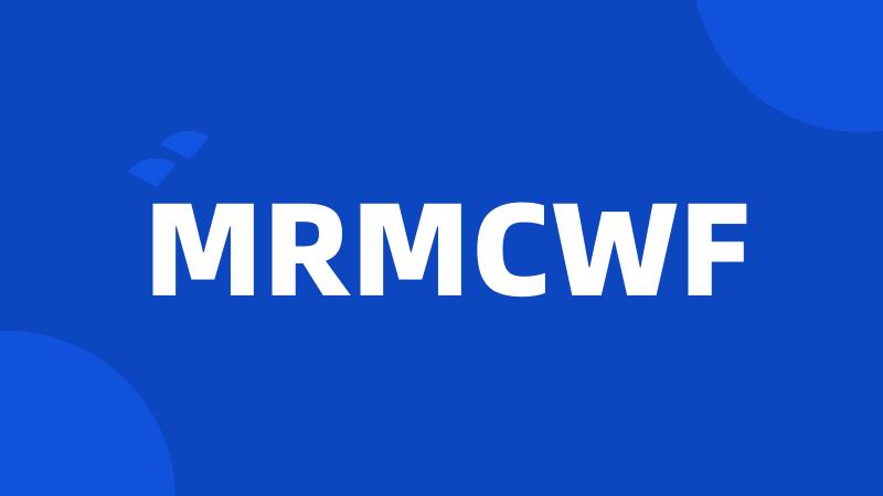 MRMCWF