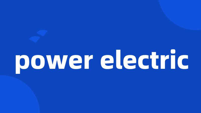 power electric