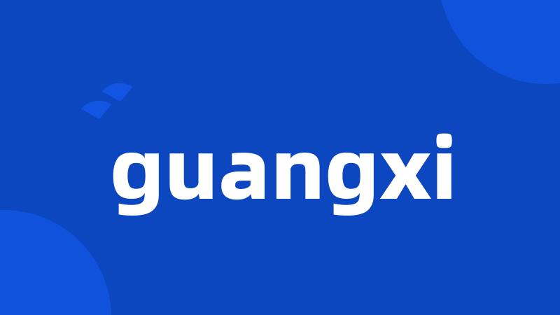 guangxi