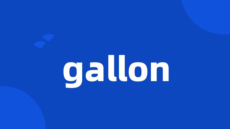 gallon