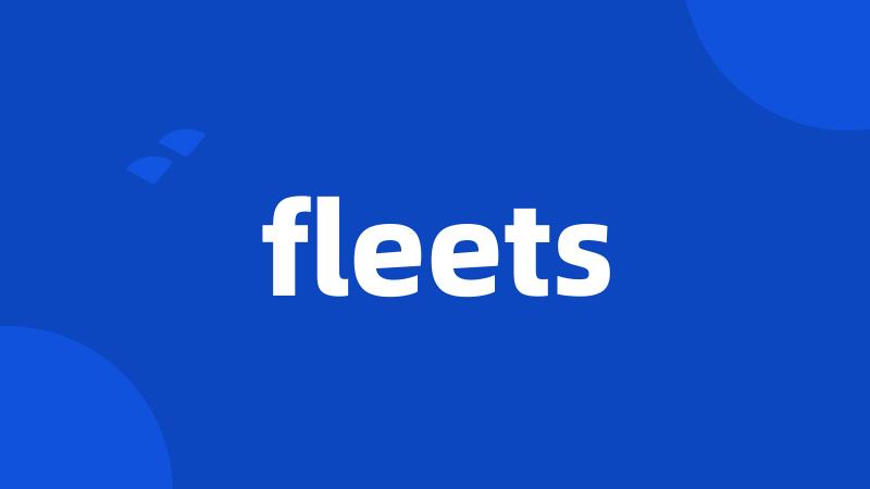 fleets