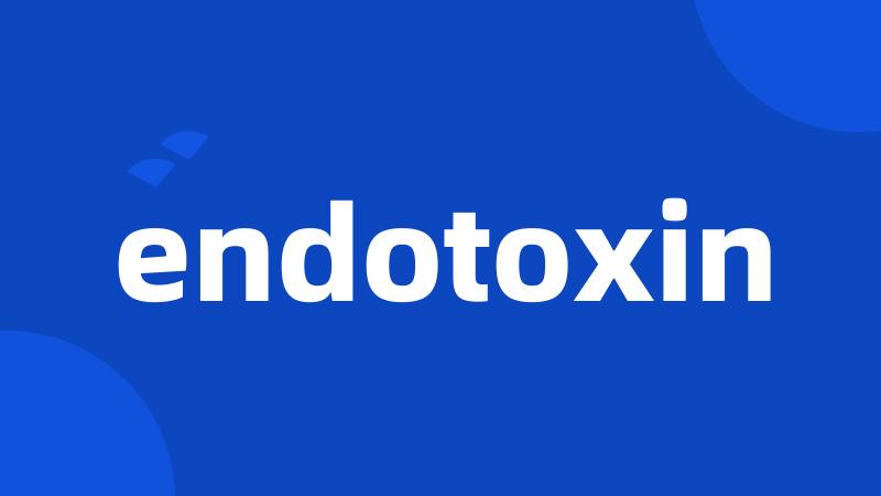 endotoxin