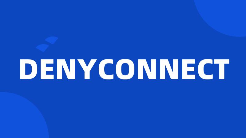 DENYCONNECT