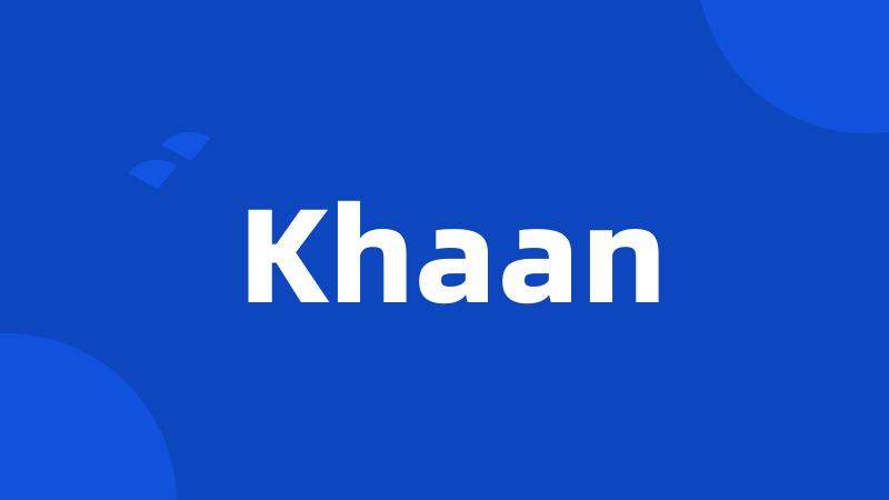 Khaan