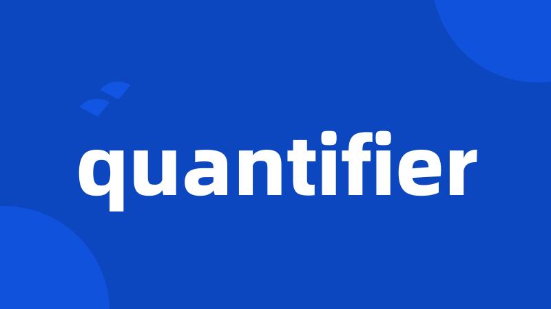 quantifier