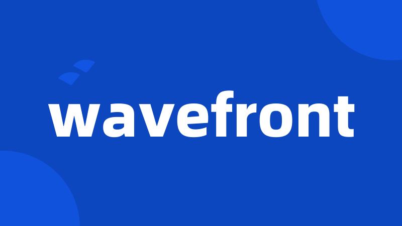 wavefront