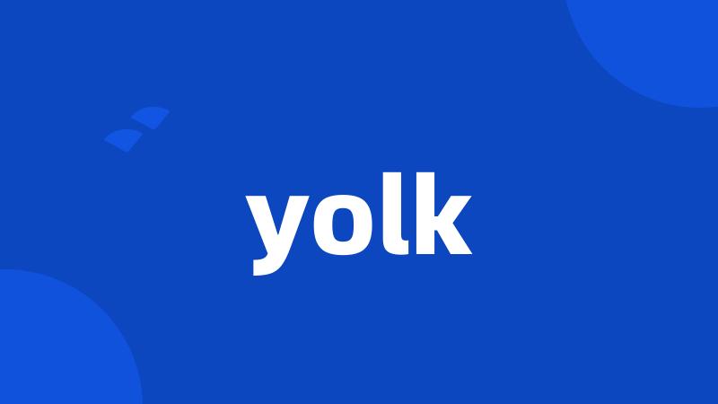 yolk