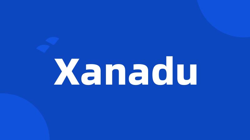 Xanadu