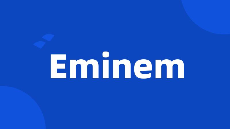 Eminem