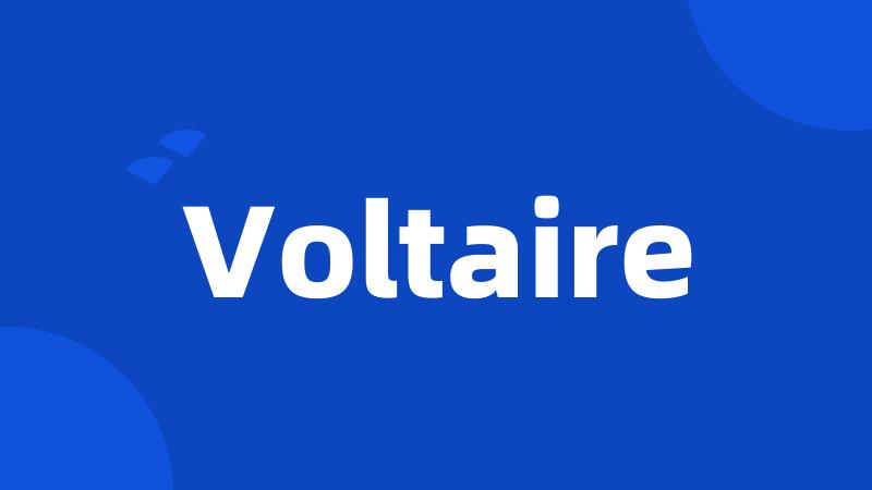 Voltaire