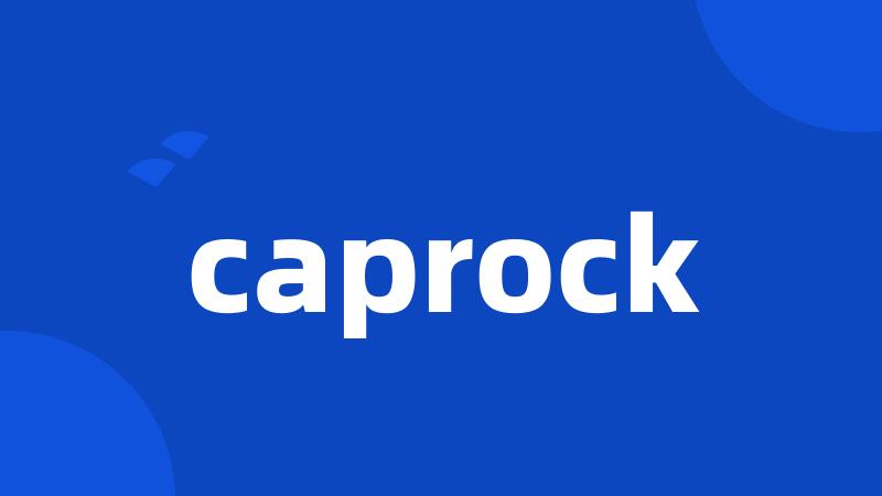 caprock