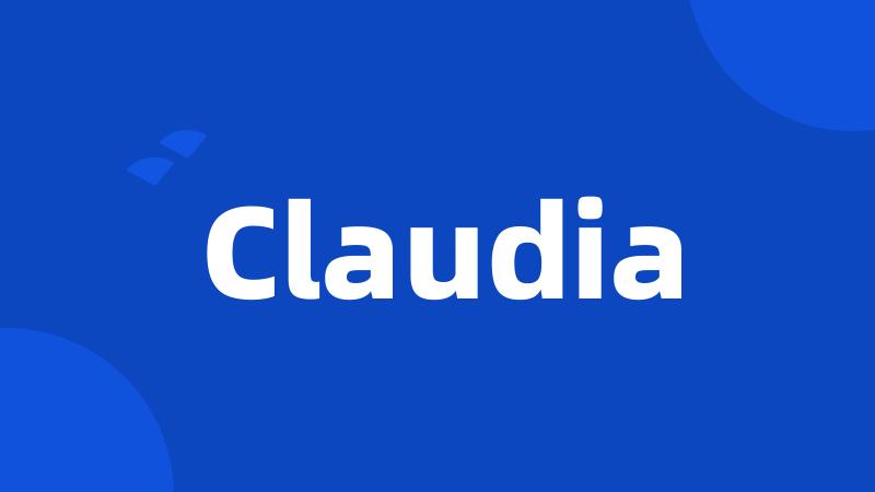 Claudia