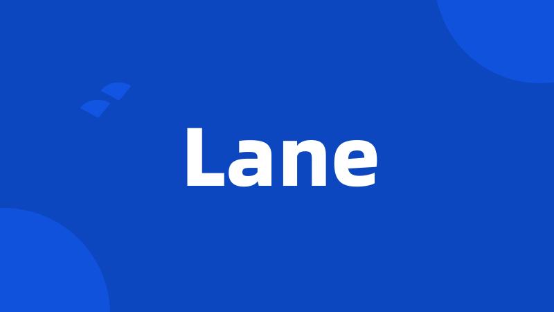 Lane