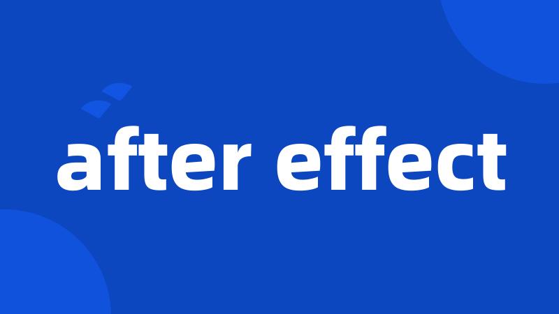 after effect