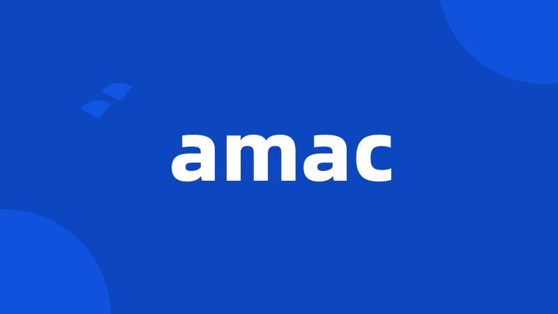 amac