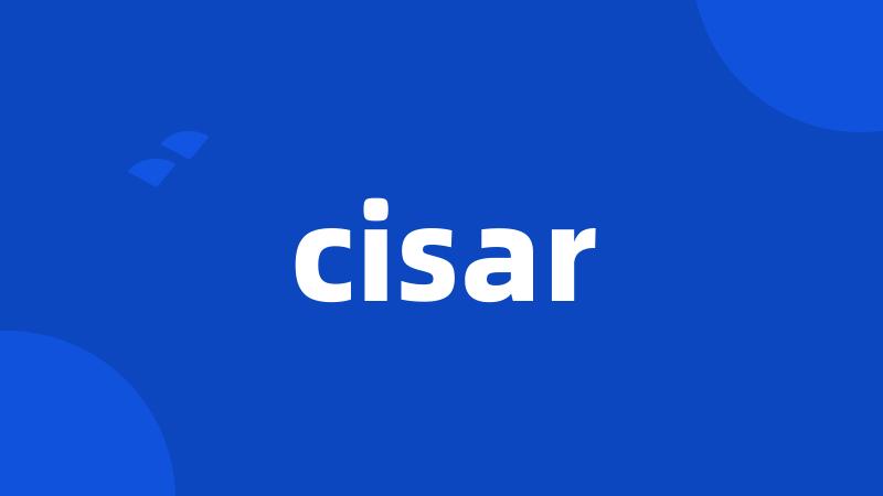 cisar