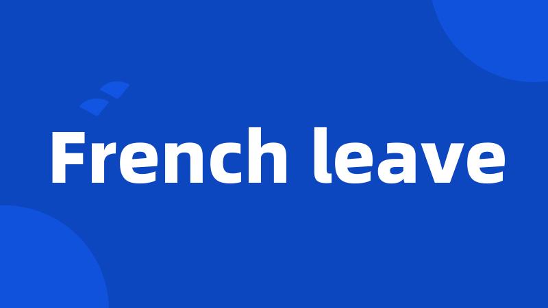 French leave