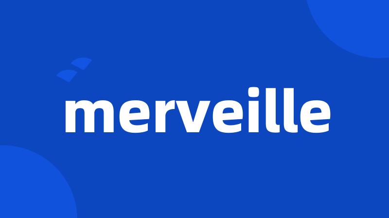 merveille