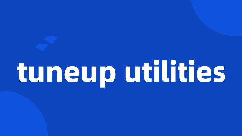 tuneup utilities