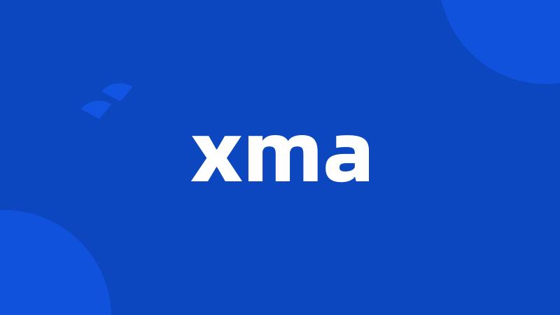 xma