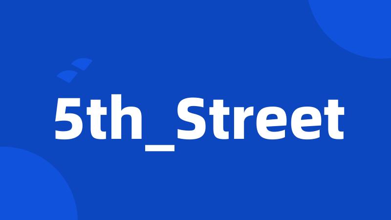 5th_Street