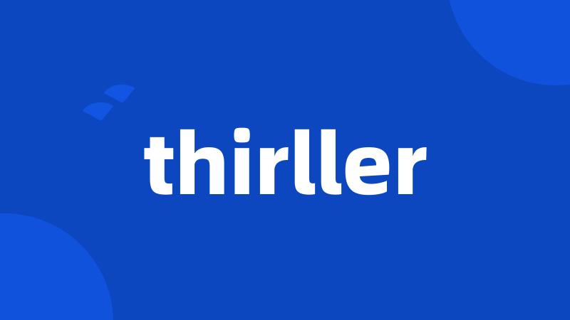 thirller