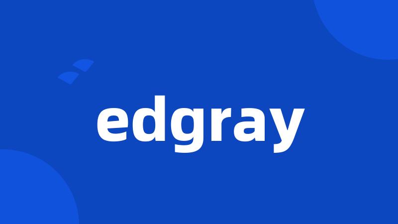 edgray