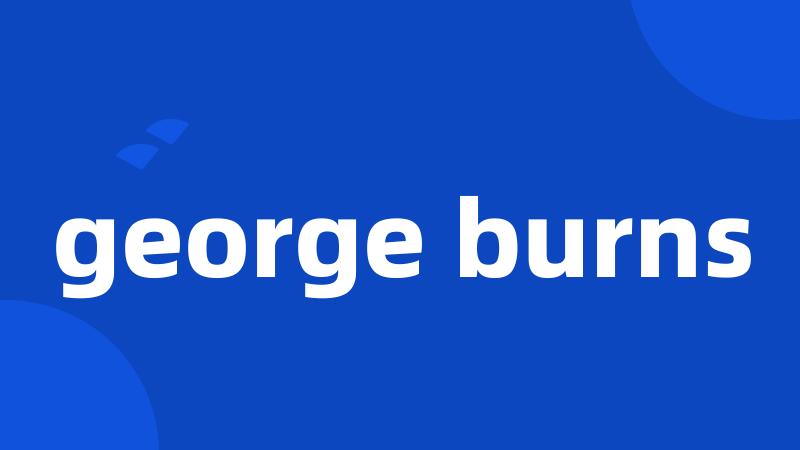 george burns