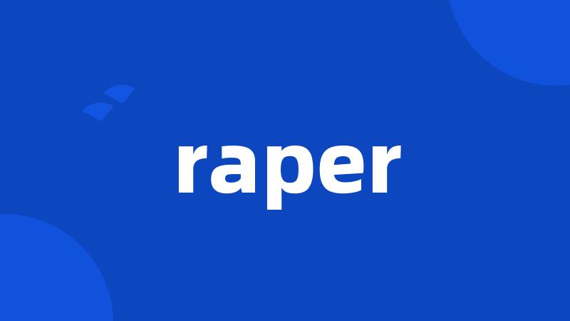 raper