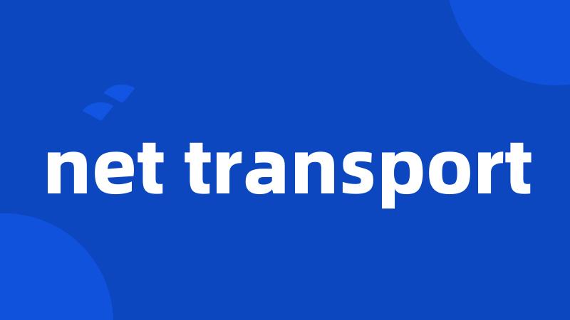 net transport