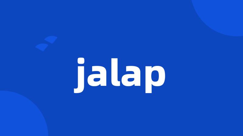 jalap