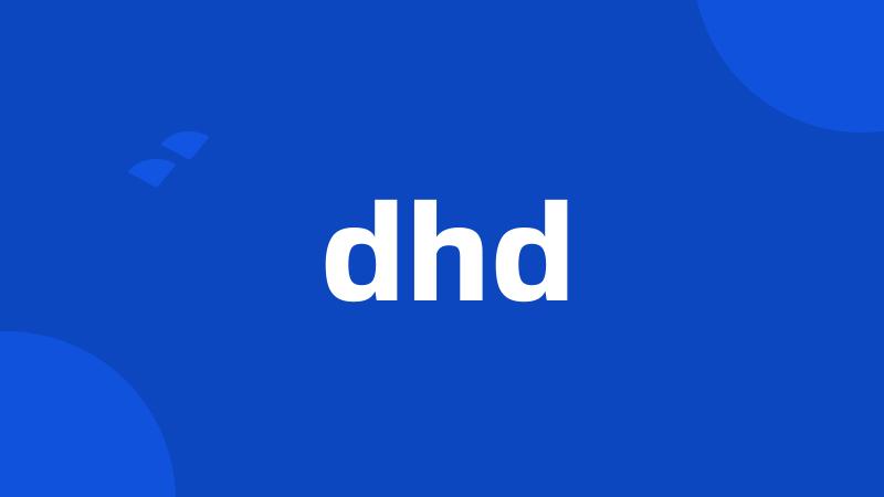 dhd