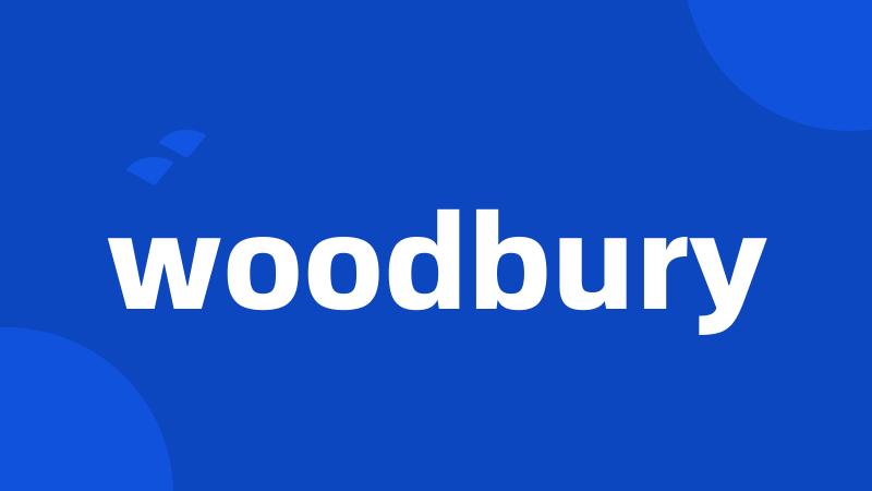 woodbury