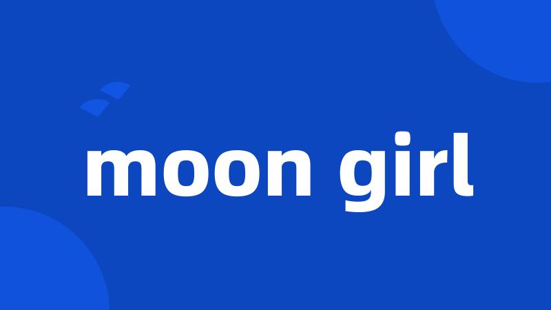 moon girl