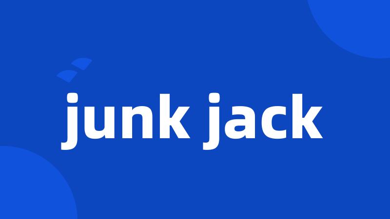 junk jack