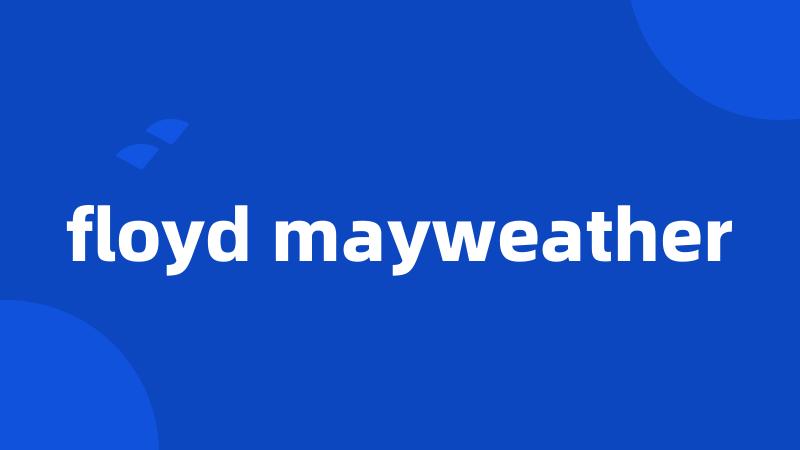 floyd mayweather