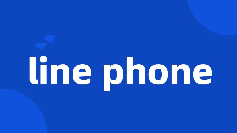 line phone