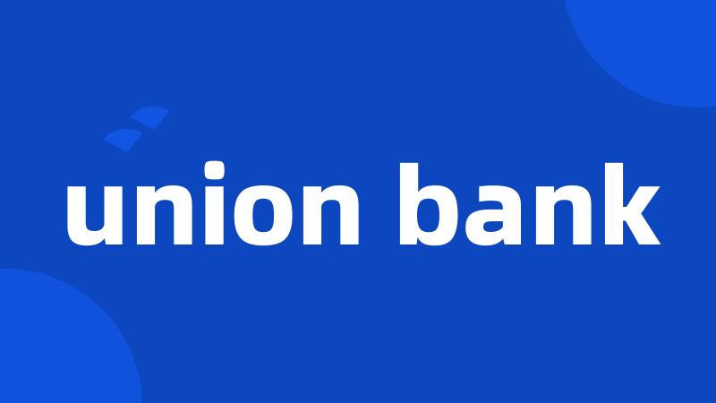 union bank