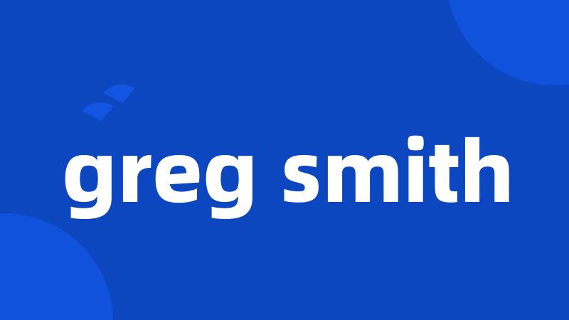 greg smith