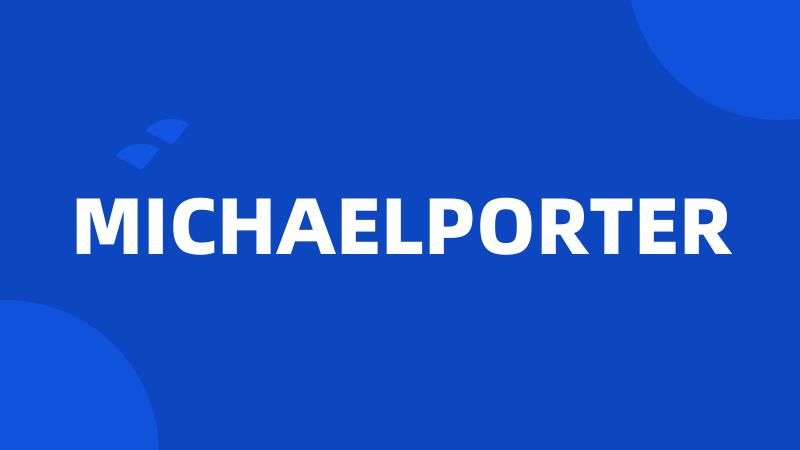 MICHAELPORTER