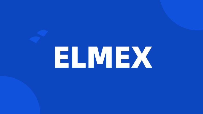 ELMEX