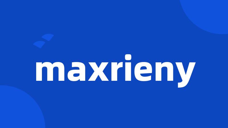 maxrieny