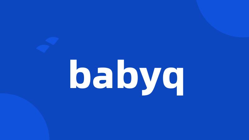 babyq