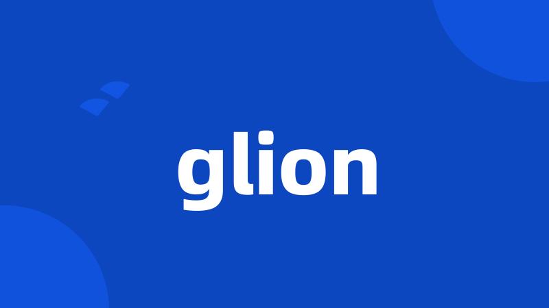 glion