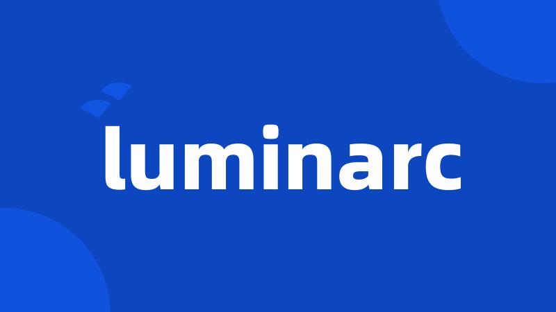 luminarc