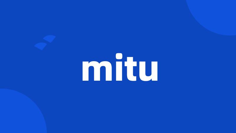 mitu