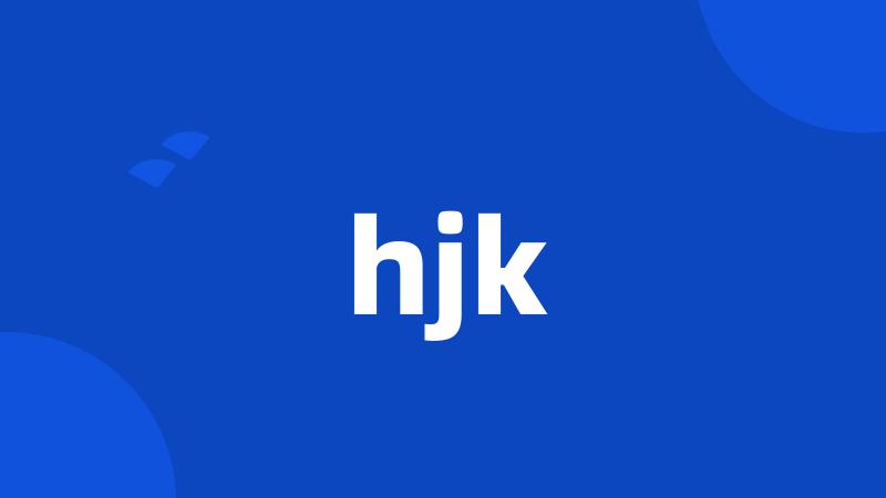 hjk